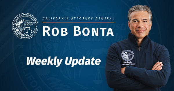 AGRobBonta's tweet card. Read the California DOJ Weekly Newsletter