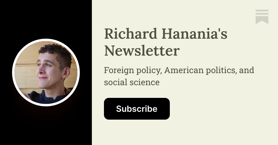 RichardHanania's tweet card. Foreign policy, American politics, and social science. Click to read Richard Hanania's Newsletter, a Substack publication with tens of thousands of subscribers.