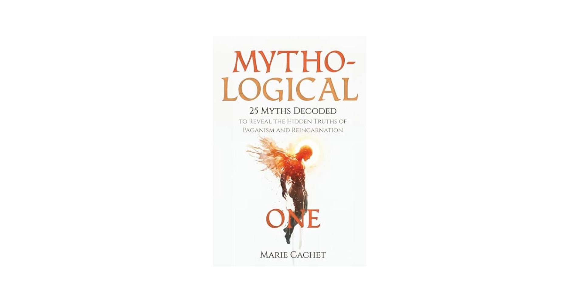 CachetMarie's tweet card. Mytho-Logical One: 25 Myths Decoded to Reveal the Hidden Truths of Paganism and Reincarnation
