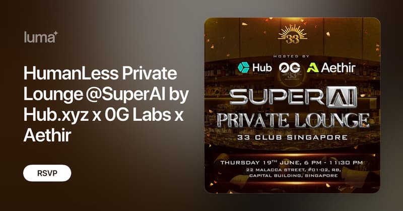 hubdotxyz's tweet card. Step into the HumanLess future during SuperAI, and join our Hub’s Private Lounge, where humans take a back seat and your favorite AI Agent runs the show. We’re…