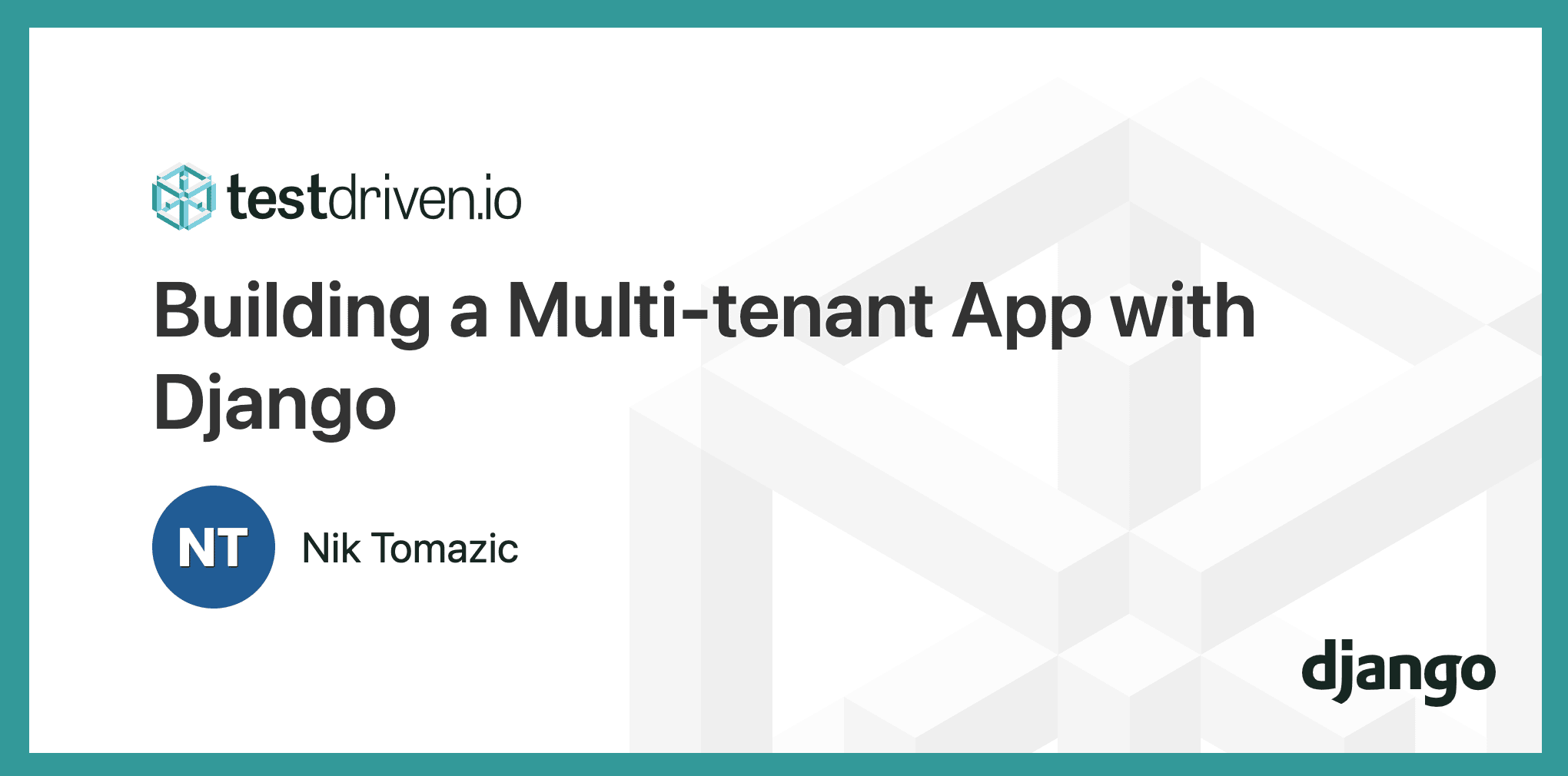 djangonewsbot's tweet card. Building a Multi-tenant App with Django