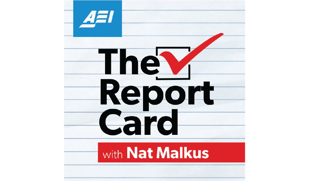 AEIeducation's tweet card. On this episode of The Report Card, Nat Malkus, Andy Rotherham, and Rick Hess discuss the One Big Beautiful Bill Act, the Justice Department pressuring the University of Virginia’s president to step...