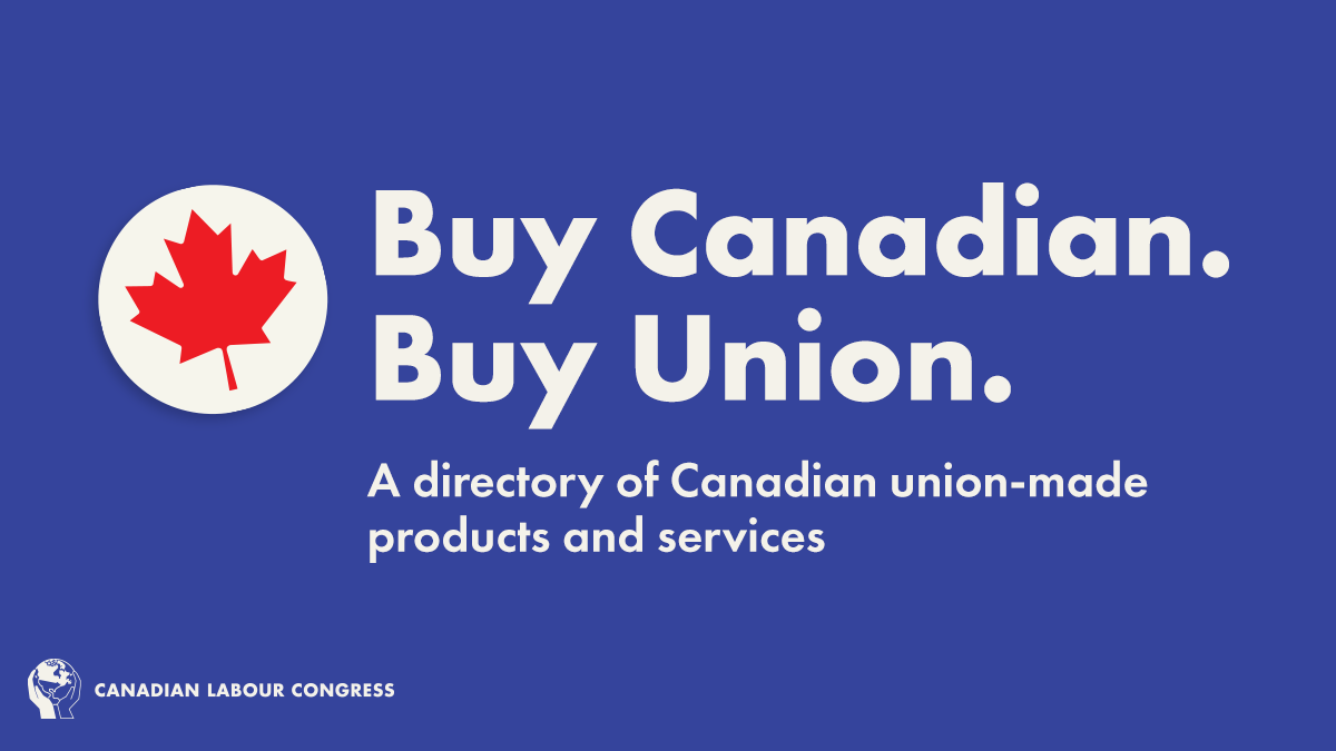 UFCW_1518's tweet card. A directory of Canadian union-made products and services.