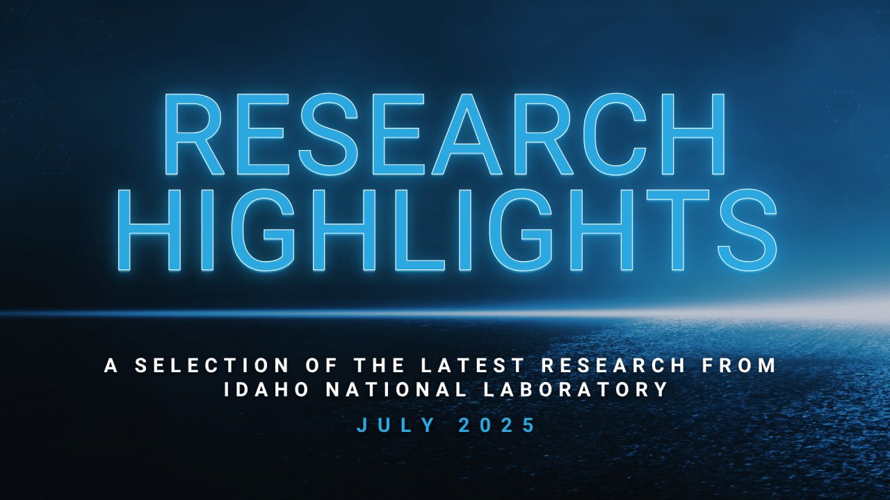 INL's tweet card. Explore a selection of published research from the Idaho National Laboratory (INL). Some of these papers may require institutional access.