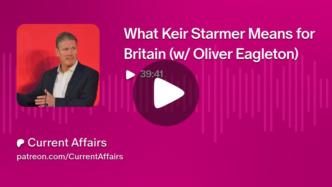 Oliver_Eagleton's tweet card. Get more from Current Affairs on Patreon