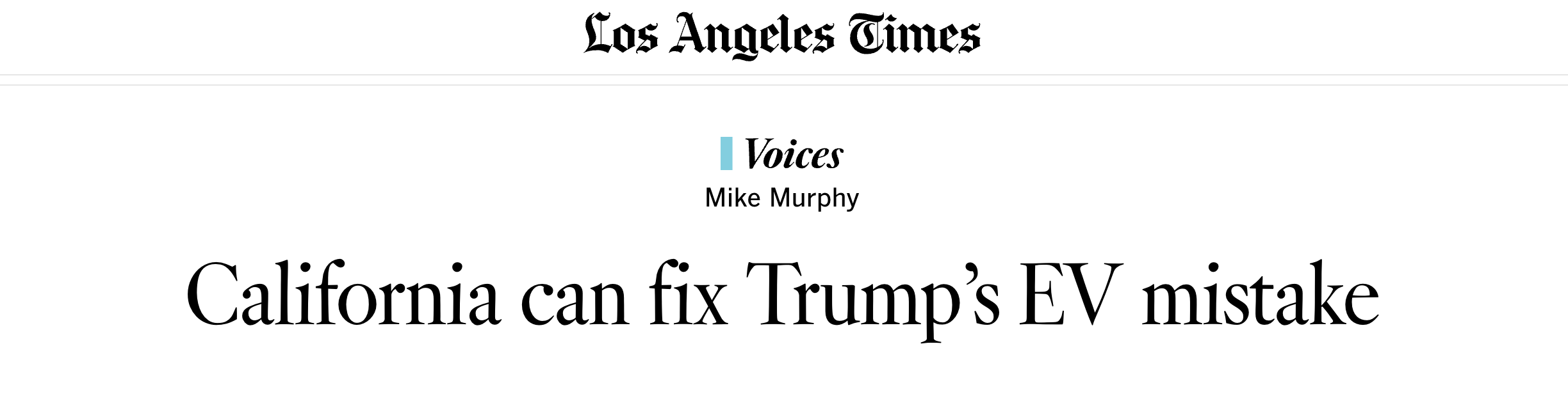 EVPoliticsUSA's tweet card. In his new Los Angeles Times op-ed, EV Politics CEO Mike Murphy doesn’t mince words: “When he signed his budget bill into law on July 4, President Trump dealt a heavy blow to America’s electric...