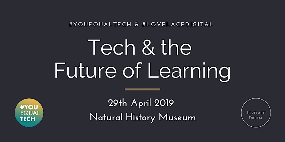 BLittleLabs's tweet card. #LovelaceDigital and #YouEqualTech bring you “Tech and the Future of Learning" @ the Natural History Museum