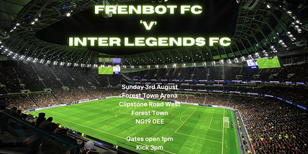 CraigFrench2's tweet card. Get ready for an epic showdown between Frenbot Football FC and Inter Legends FC on Sunday August 3rd, 2025 at Forest Town Arena.