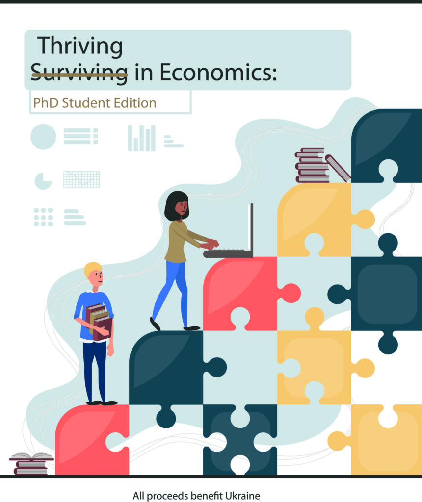 Econ4UA's tweet card. The “Thriving in Economics” e-book series (pdf format) is a crowdsourced collection of bite-sized advice on almost everything related to a PhD and career in economics, featuring a variety of new and...