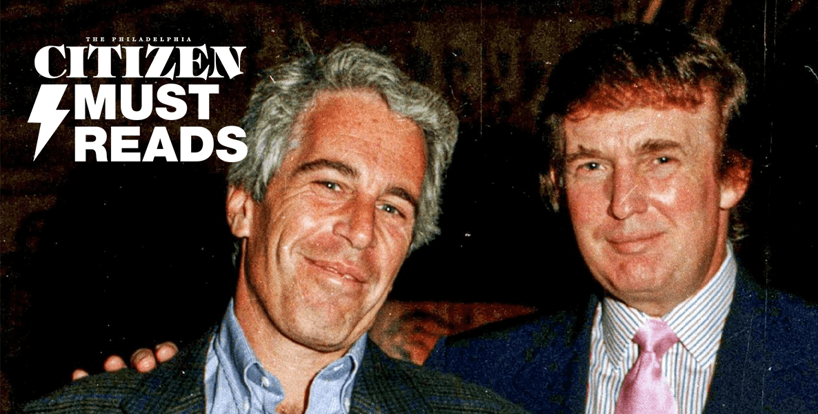 thephilacitizen's tweet card. Citizen Must-Reads: Breaking Down the Epstein Sitch, Project Esther, Birds Dominate ESPYs, and more to help you sift through this week’s news