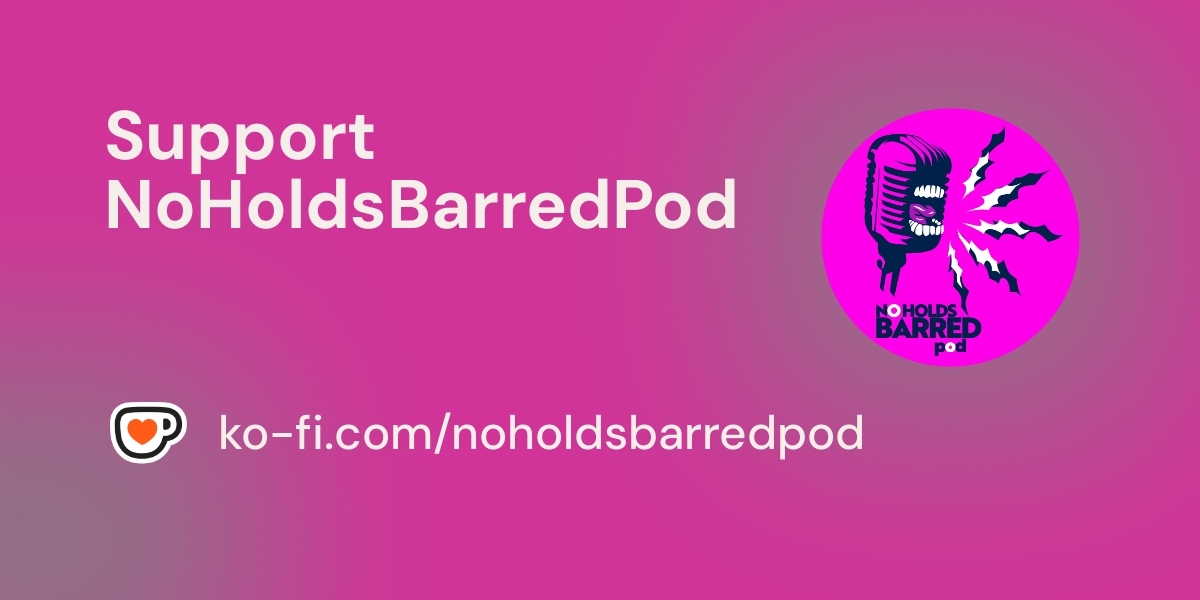 NoHoldsPod's tweet card. Become a supporter of NoHoldsBarredPod today!