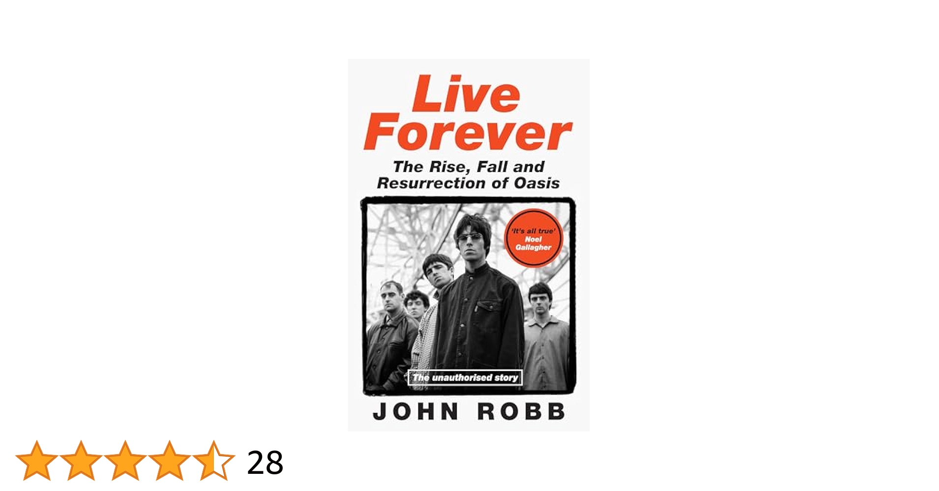 johnrobb77's tweet card. Live Forever: The Rise, Fall and Resurrection of Oasis