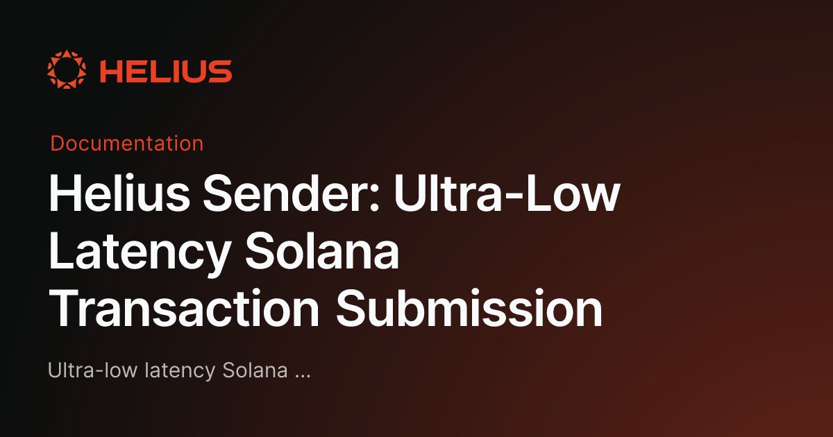 heliuslabs's tweet card. Learn how to use Helius Sender for ultra-low latency Solana transaction submission with dual routing, no credit usage, and global endpoints optimized for traders.