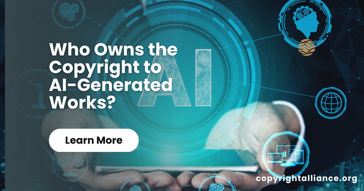 Unite4Copyright's tweet card. Who Owns the Copyright to AI-Generated Works? Learn more on our website's FAQ webpage.