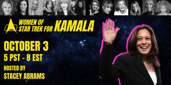 NanaVisitor's tweet card. Join the women of Star Trek to on October 3 to help elect Kamal Harris. Register today and don't miss out on this amazing, star-studded event, hosted by Stacey Abrams with special guest speakers:...