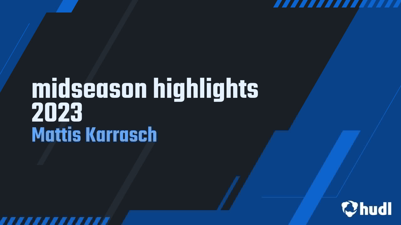 mattiskarrasch's tweet card. midseason highlights 2023