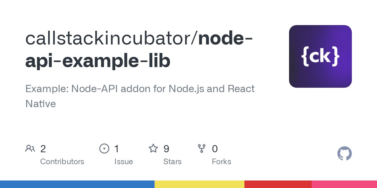 kraenhansen's tweet card. Example: Node-API addon for Node.js and React Native - callstackincubator/node-api-example-lib