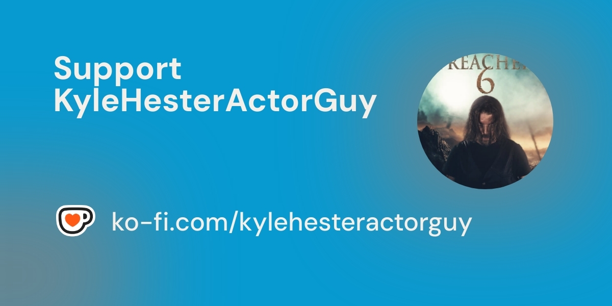 KyleDHester's tweet card. Support KyleHesterActorGuy
