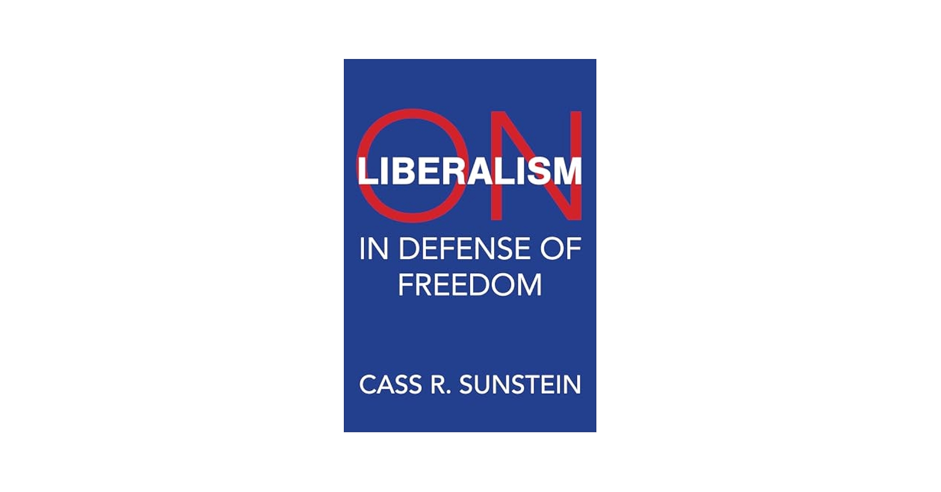 CassSunstein's tweet card. More than at any time since World War II, liberalism is under pressure, even siege. On the right, some have given up on liberalism. They hold it responsible for the collapse of the family and...