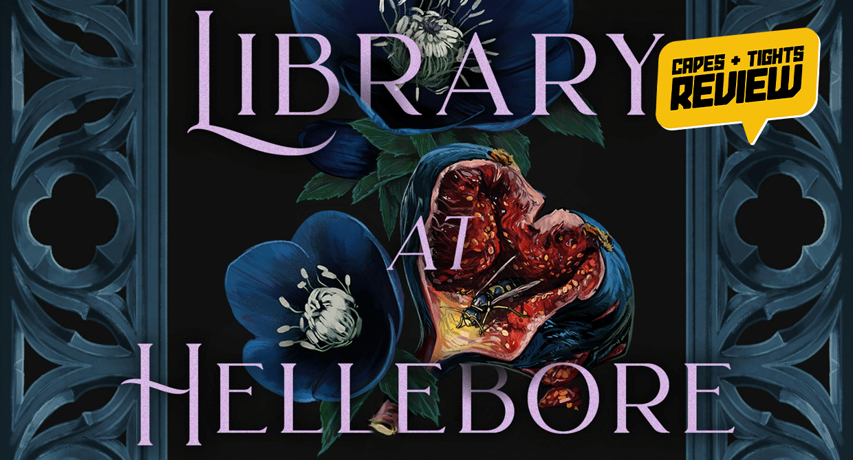 capestightspod's tweet card. The Library at Hellebore is a grisly dark academia horror novel that didn't completely win me over but still delivered an entertaining read.
