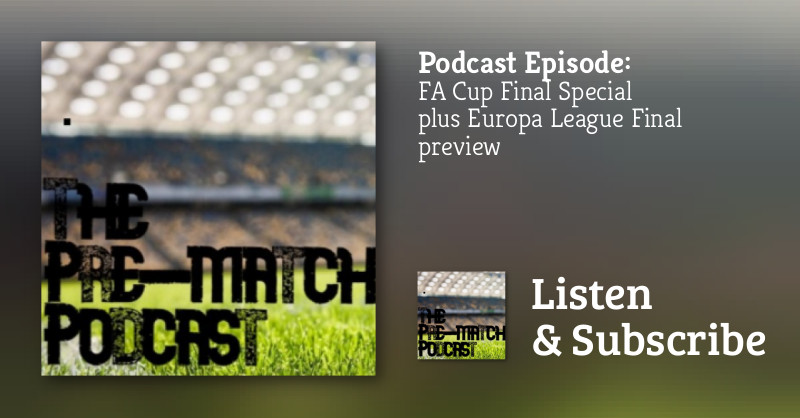 PreMatchPod's tweet card. A huge week ahead as Graeme and Craig discuss the FA Cup and Europa League Finals - as well as the penultimate weekend of the Premier League season.https://twitter.com/PreMatchPod https://twitter....