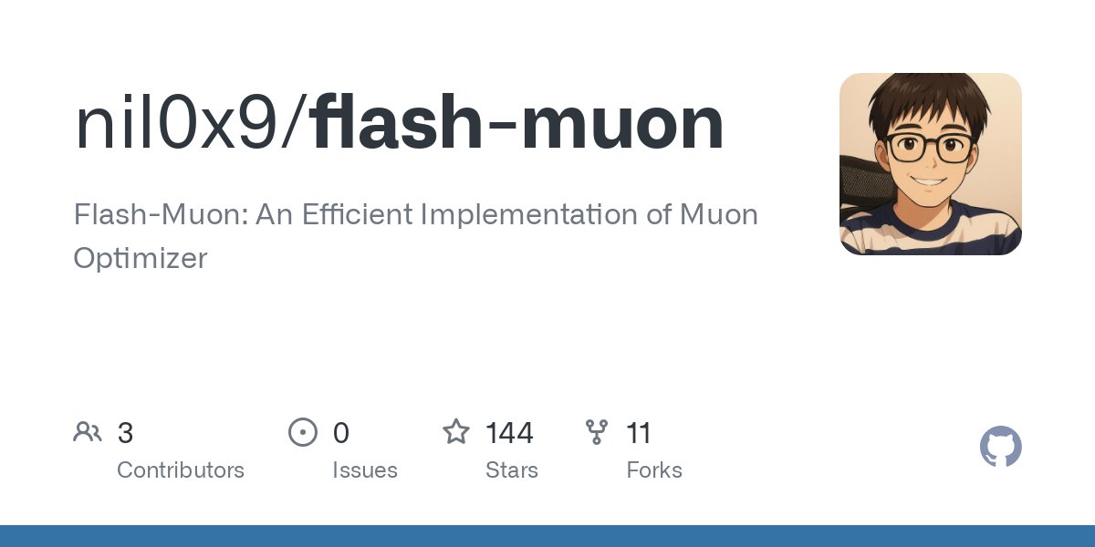 tianylin's tweet card. Flash-Muon: An Efficient Implementation of Muon Optimizer - nil0x9/flash-muon