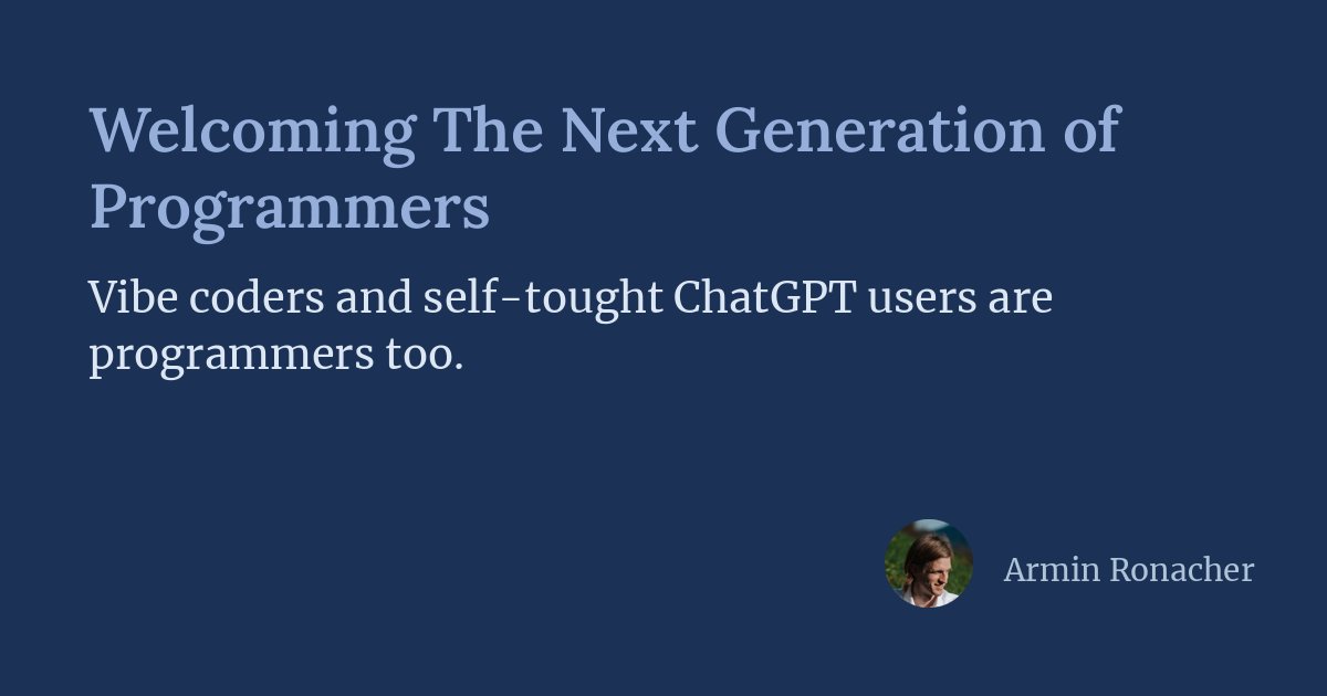 rseroter's tweet card. Vibe coders and self-tought ChatGPT users are programmers too.