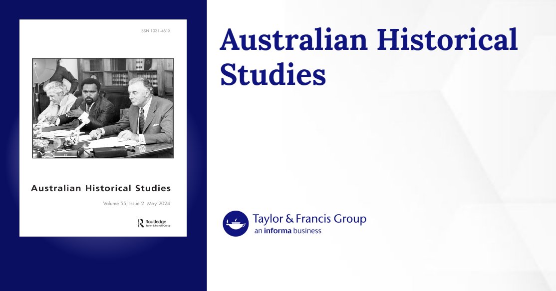 AHSjournal's tweet card. Published in Australian Historical Studies (Vol. 56, No. 3, 2025)