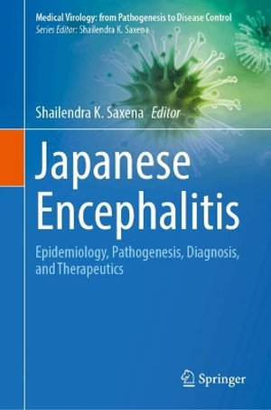 myShailens's tweet card. This book is a tour-de-force on Japanese encephalitis, providing a comprehensive and authoritative guide to this complex and devastating disease. The author, Prof. Shailendra Saxena, is a renowned...