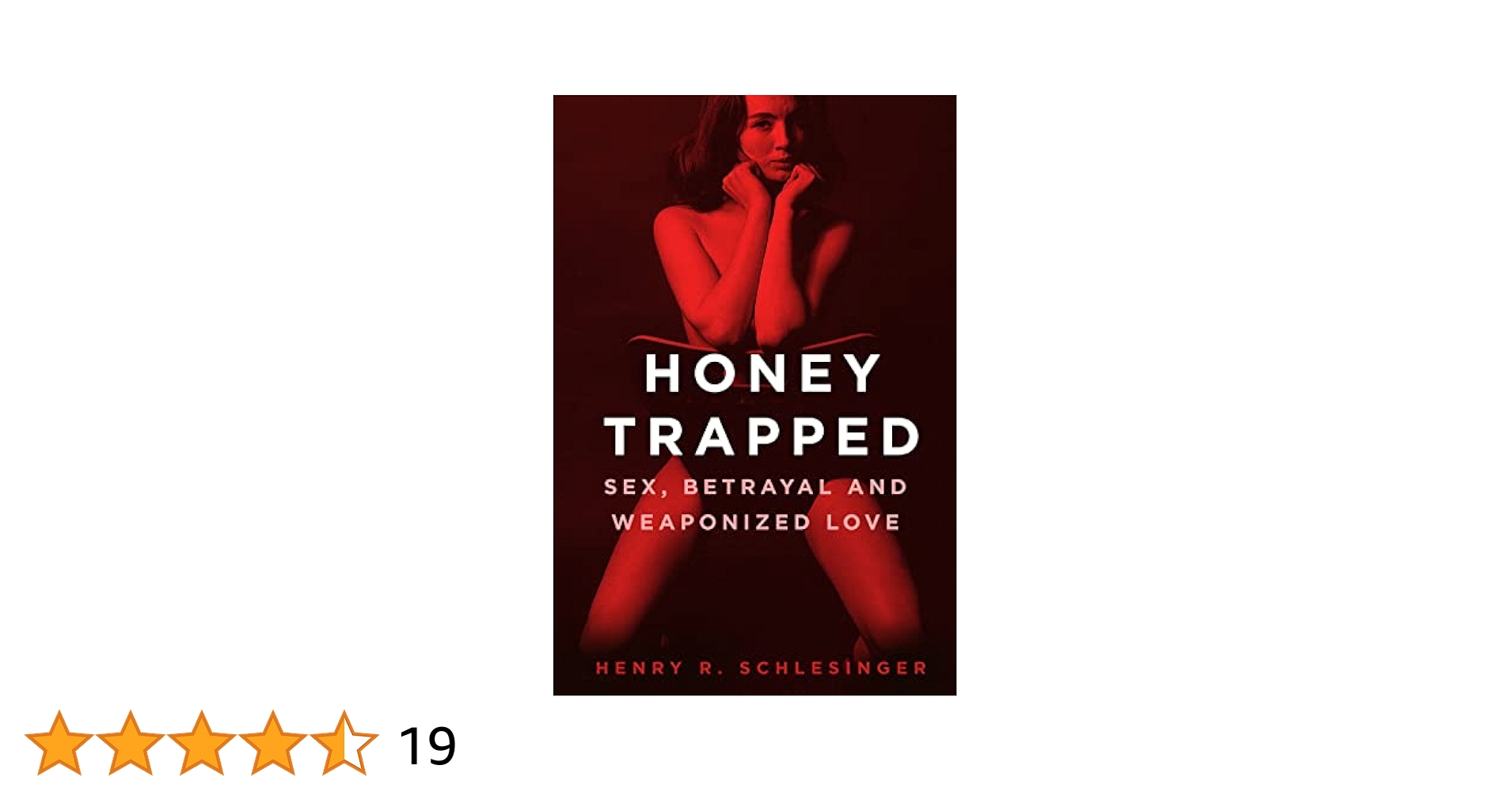 SpiesVespers's tweet card. Honey Trapped: Sex, Betrayal and Weaponized Love