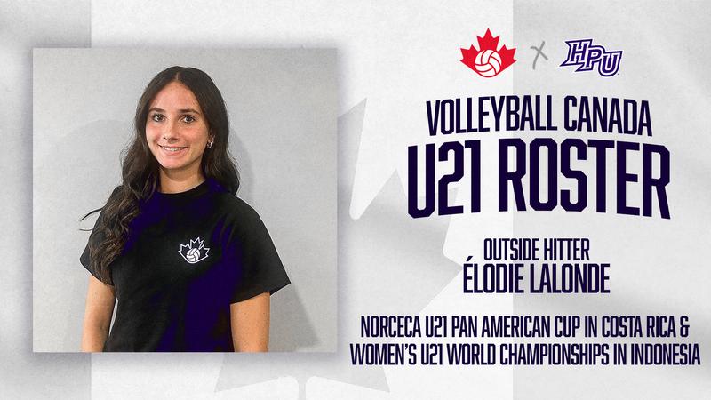 HPUVB's tweet card. HAMILTON, Ontario — High Point University's Élodie Lalonde has been selected to the Volleyball Canada Women's U21 National Team to compete at the U21 NORCECA Pan Am Cup in Costa Rica from July 20-28...