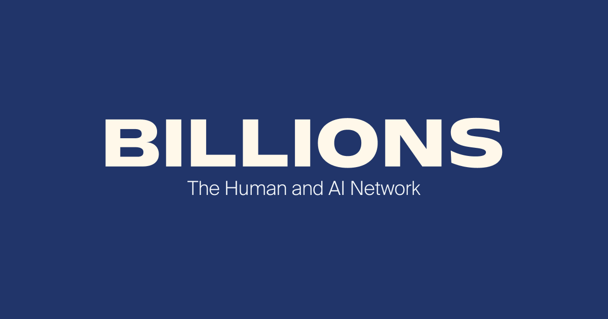 Wang_illusory's tweet card. Billions - The Human and AI Network