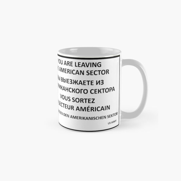 ColdWarPod's tweet card. This is one of the best-known signs from Berlin during the Cold War. It was placed at Checkpoint Charlie. "You are leaving the American sector" is shown in English, RussianFrench and German. •...