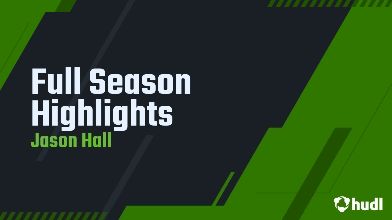 Jason_Hall52's tweet card. Full Season Highlights