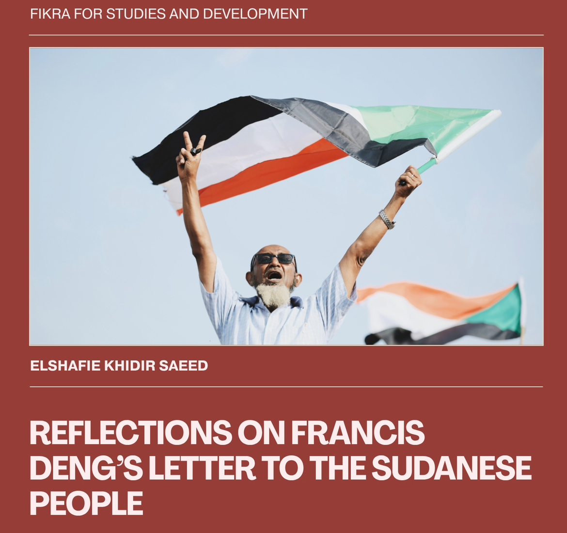 Fikra_SD's tweet card. The poignant, noble, and sincere words of a heartfelt appeal by Sudanese diplomat and politician Dr. Francis Deng, addressed to the Sudanese people