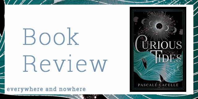 Kate_everywhere's tweet card. My thoughts on Curious Tides by Pascale Lacelle. Book 4 of #20booksofsummer2025