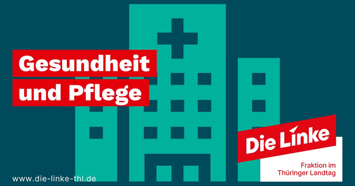 Linke_Thl's tweet card. Wenn Menschen monatelang auf einen Facharzttermin warten müssen, Pflegekräfte am Limit arbeiten und Hebammen kaum zu finden sind, ist das kein bedauerlicher Einzelfall, sondern Ausdruck eines...