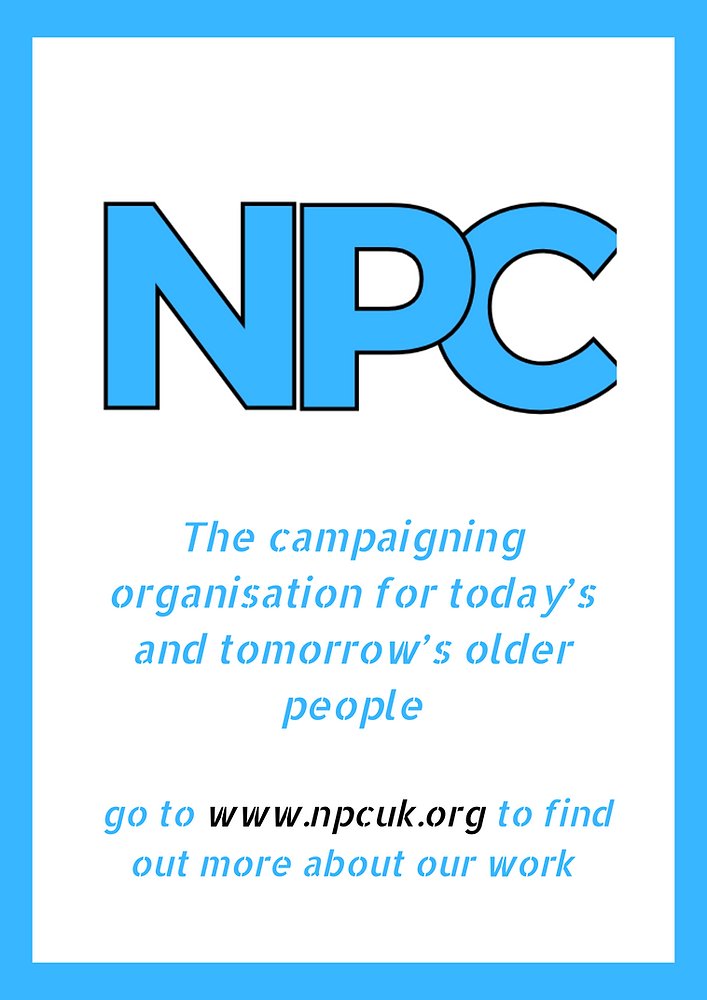 NPCUK's tweet card. The NPC’s main objective is to promote the welfare and interests of all pensioners, as a way of securing dignity, respect and financial security in retirement. The NPC organises events, a lobby of...