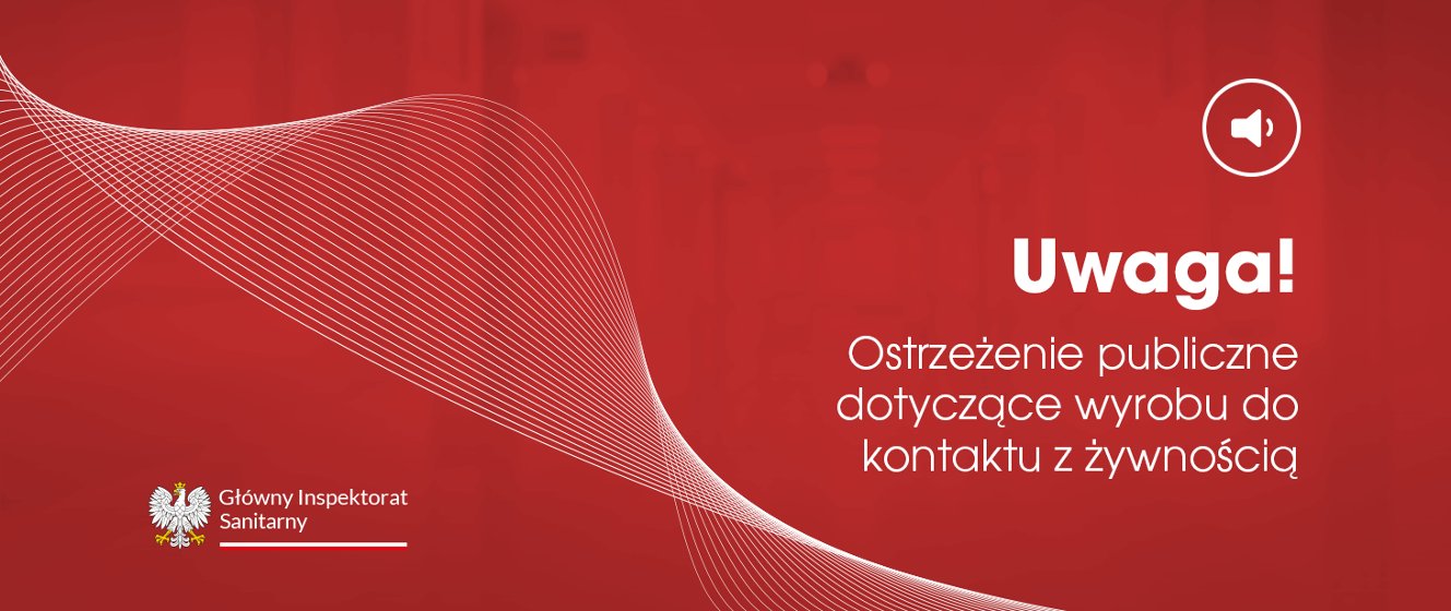 GIS_gov's tweet card. Ostrzeżenie publiczne dotyczące wyrobu do kontaktu z żywnością: Migracja pierwszorzędowych amin...