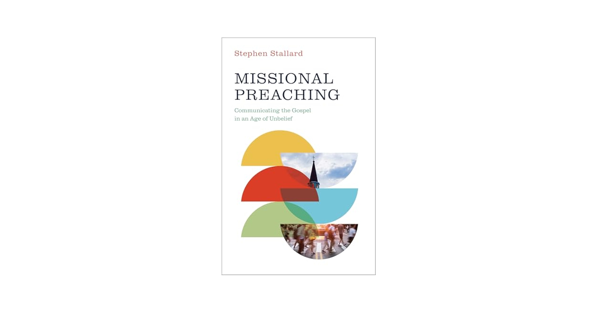 scstallard's tweet card. Missional Preaching: Communicating the Gospel in an Age of Unbelief