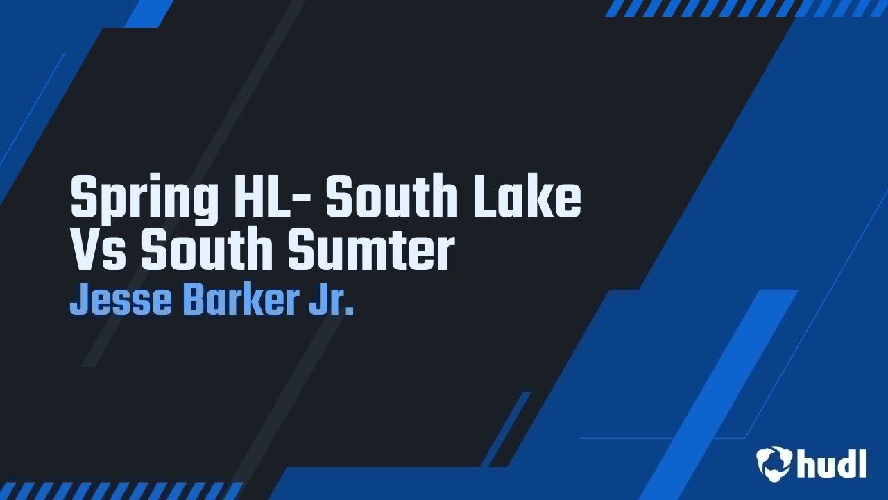 Jessejrbarker's tweet card. Spring HL- South Lake Vs South Sumter