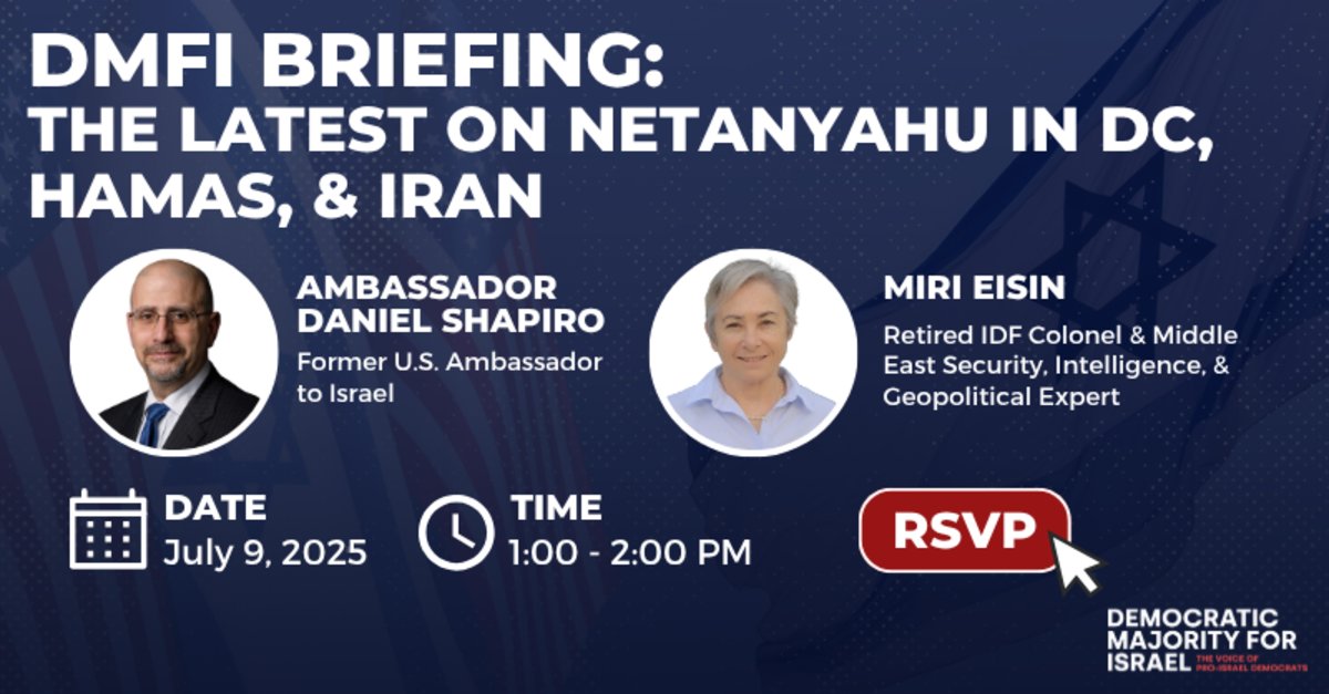 DemMaj4Israel's tweet card. Featuring Amb. Daniel Shapiro & IDF Col. (ret.) Miri Eisin