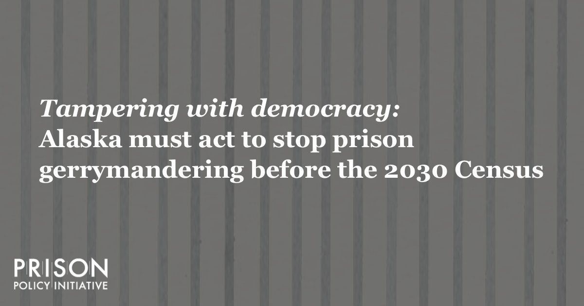 PrisonPolicy's tweet card. Alaska’s redistricting data was once again skewed after the 2020 Census; the state needs to take action to fix the issue for 2030.