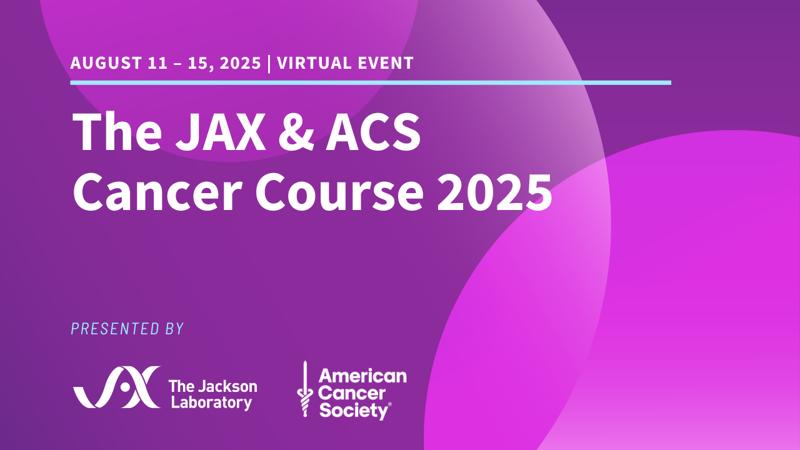 jacksonlab's tweet card. August 11 – 15, 2025 | Virtual Advance your cancer research knowledge and skills The JAX/ACS Cancer Course 2025 provides expert seminars focused on cancer research and experimental modeling. Topics...