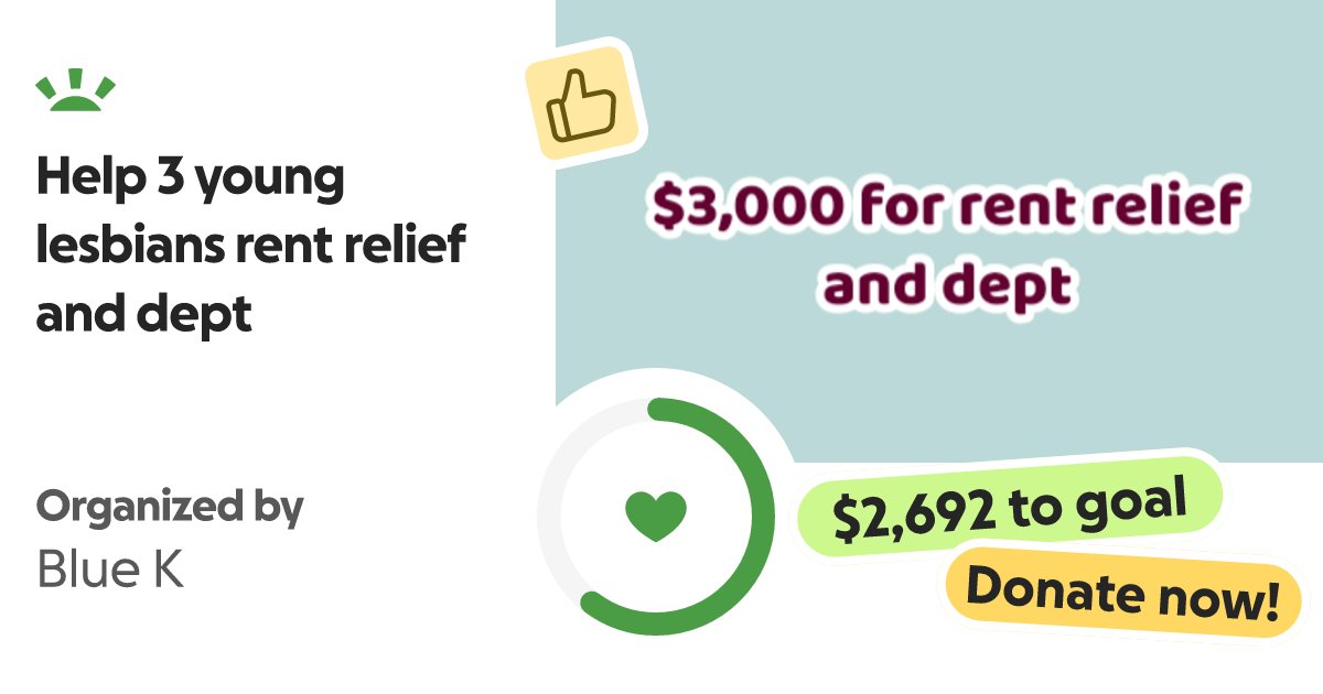 Dykermit_'s tweet card. Me and my roommates are 3 young trans lesbians trying to fix the financial hole we a… Blue K needs your support for Help 3 young lesbians rent relief and dept