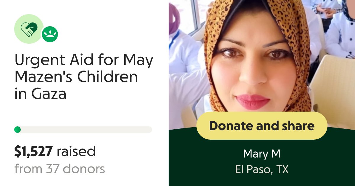 MFamily18470's tweet card. I’m May from Gaza — a mother of four in urgent need of support to help my children … Mary M needs your support for Urgent Aid for May Mazen's Children in Gaza