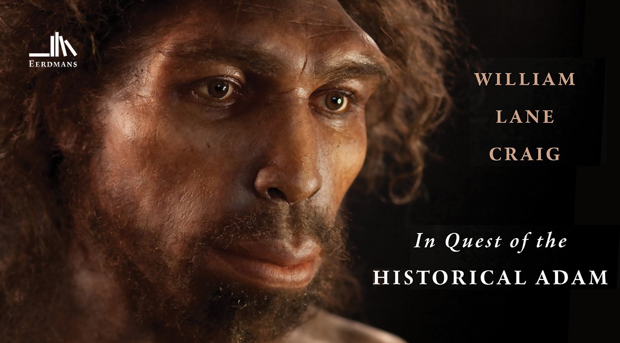 RFupdates's tweet card. Was Adam a real historical person? If so, who was he and when did he live? William Lane Craig sets out to answer these questions through a..
