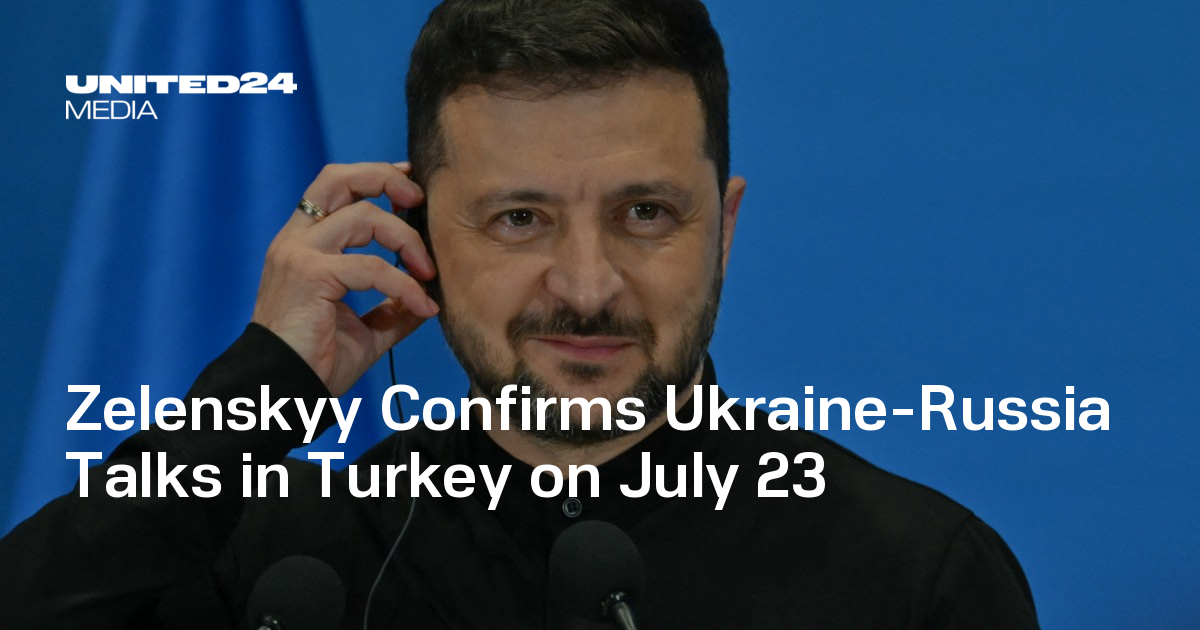 United24media's tweet card. Zelenskyy revealed plans for a new dialogue with Russia set for July 23 in Turkey, amid ongoing Russian missile strikes across Ukraine.