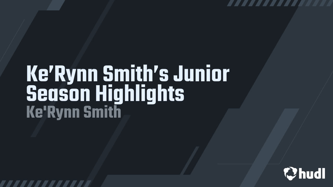 Keman_21's tweet card. Ke’Rynn Smith’s Junior Season Highlights