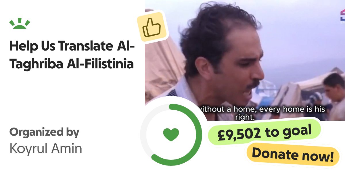 alaafromgaza92's tweet card. Help Us Translate Al-Taghriba Al-Filistinia. The Story of Palestine Deserves t… Koyrul Amin needs your support for Help Us Translate Al-Taghriba Al-Filistinia